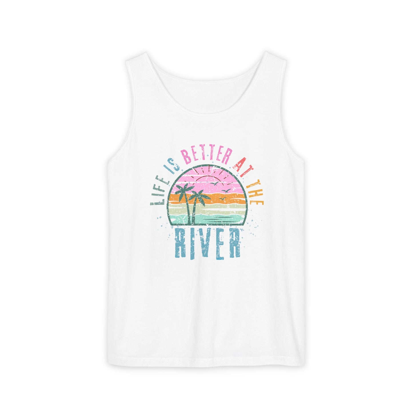 Life is Better on the River- Comfort Colors Tank