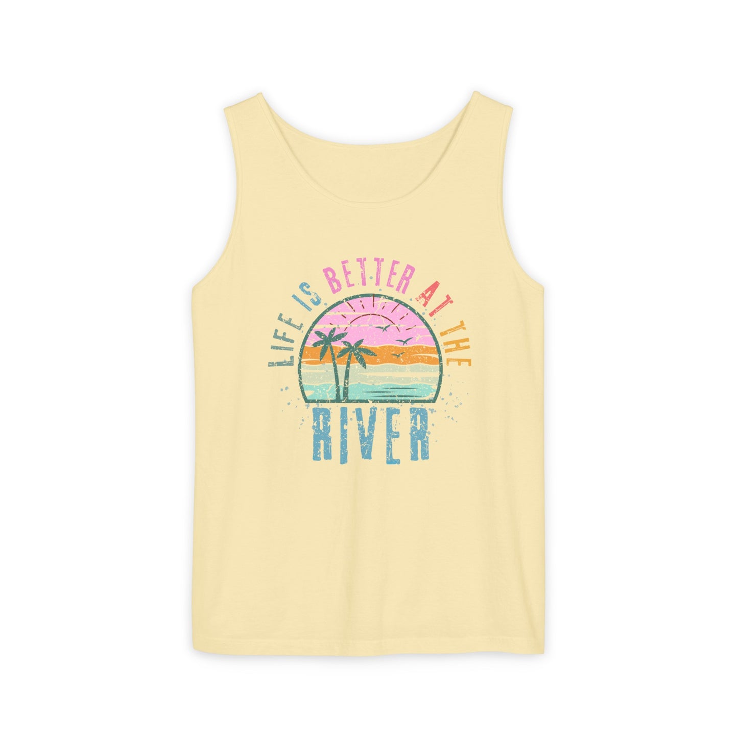 Life is Better on the River- Comfort Colors Tank