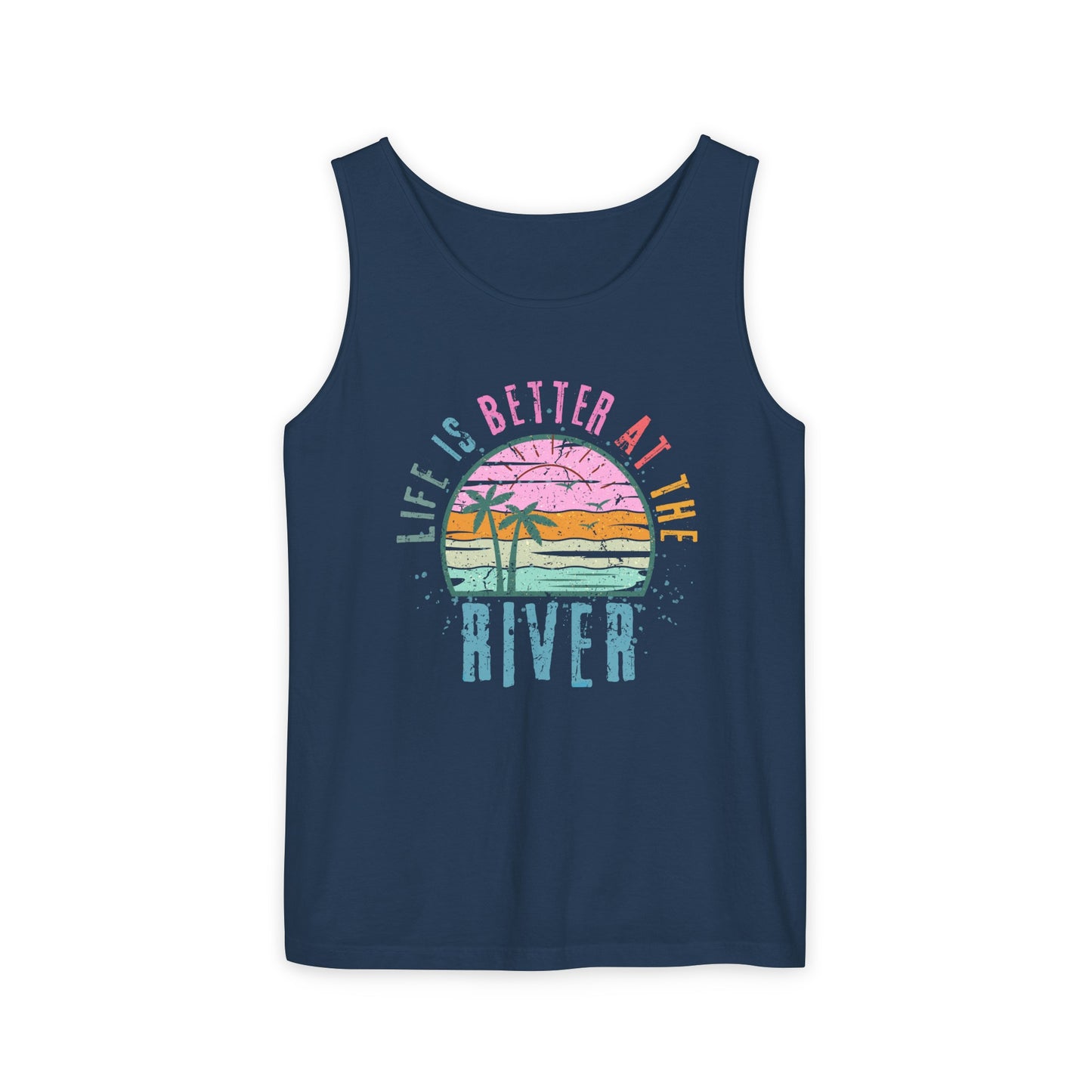 Life is Better on the River- Comfort Colors Tank