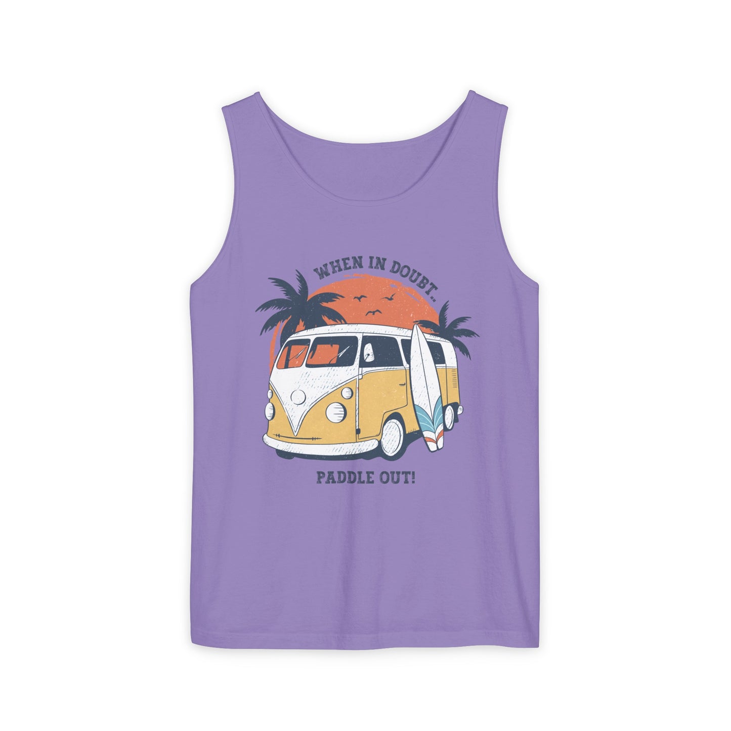 When in Doubt, Paddle Out! Comfort Colors Tank