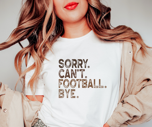 Sorry. Can't. Football. Bye.