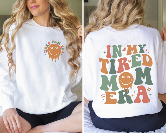 Tired Mom Era- Comfort Colors Sweatshirt