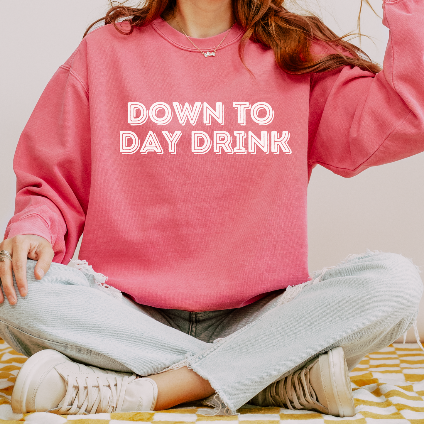 Comfort Colors brand coral sweatshirt, Down to Day Drink