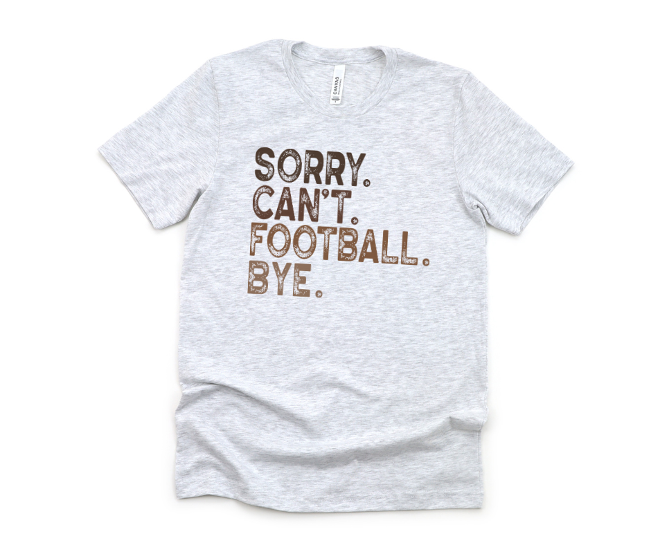 Sorry. Can't. Football. Bye.